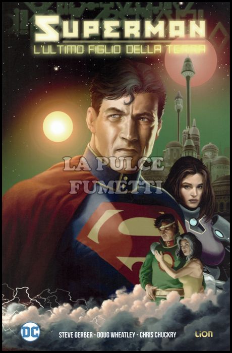 SUPERMAN LIBRARY - SUPERMAN: L'ULTIMO FIGLIO DELLA TERRA